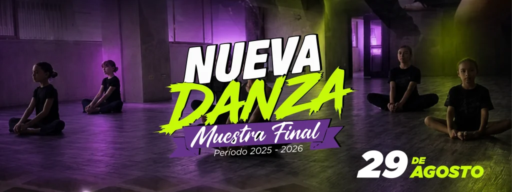 Muestra Final Nueva Danza – Período 2025-2026